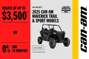 Read more about the article Rebate of up to $3,500 or 0% for 36 months on select 2025 Can-Am Maverick Trail & Sport models – Side x Side